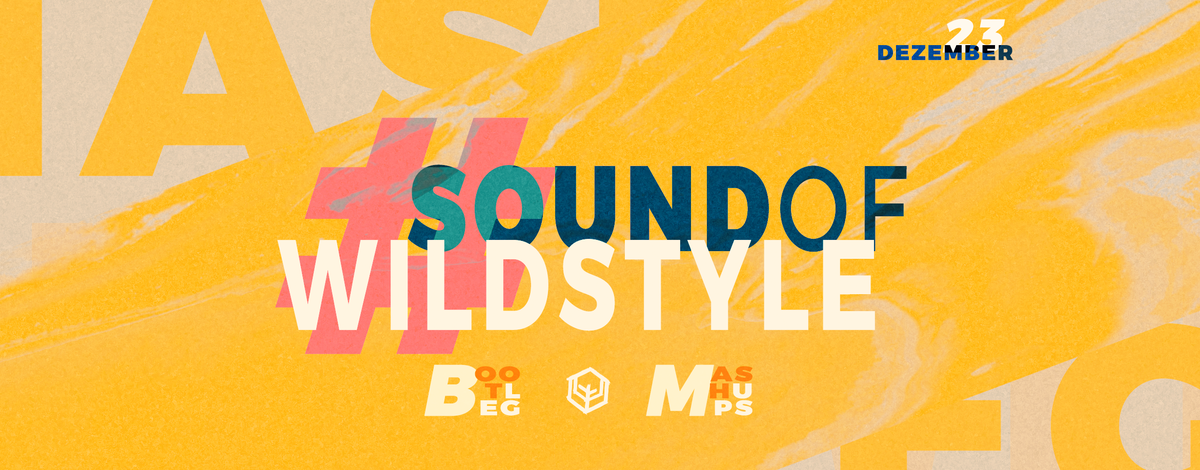 Sound Of Wildstyle | Dezember 2022