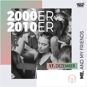 2000er VS 2010er Party | Dezember 2022
