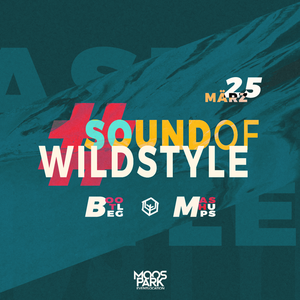 Sound Of Wildstyle | März 2023